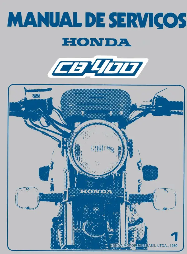 Manual De Serviços – Honda – CB 400 - CB 400 II - Policial – 1980 – 1983