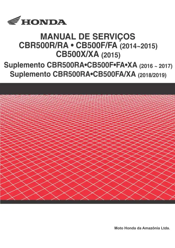 Manual De Serviços – Honda – CB 500 F – FA – X – XA – CBR 500 R – RA – 2014 – 2019