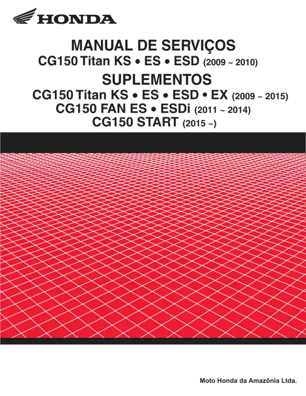 Manual De Serviços – Honda – CG 150 Titan – KS – ES – ESD – EX – Fan – ESi – ESDi – Cargo – ESD – Start – 2009 – 2015
