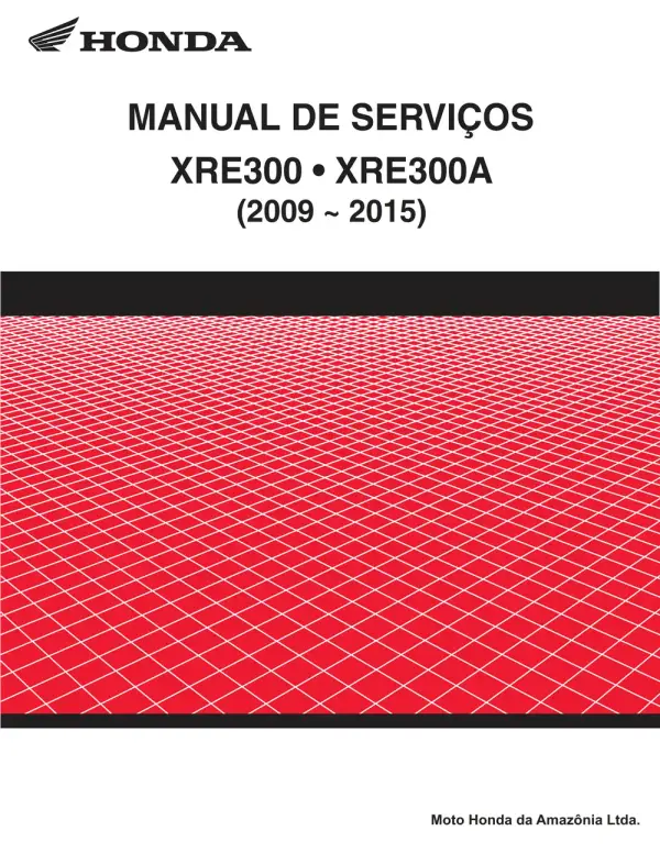 Manual De Serviços – Honda – XRE 300 – XRE 300 A – 2009 – 2015