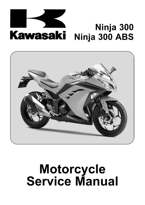 Manual De Serviços – Kawasaki – Ninja 300 – Ninja 300 ABS – 2013 – 2014
