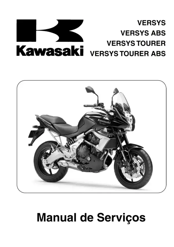 Manual De Serviços – Kawasaki – Versys 650 – Versys 650 ABS – Versys 650 Tourer – Versys 650 ABS Tourer – 2010 – 2011