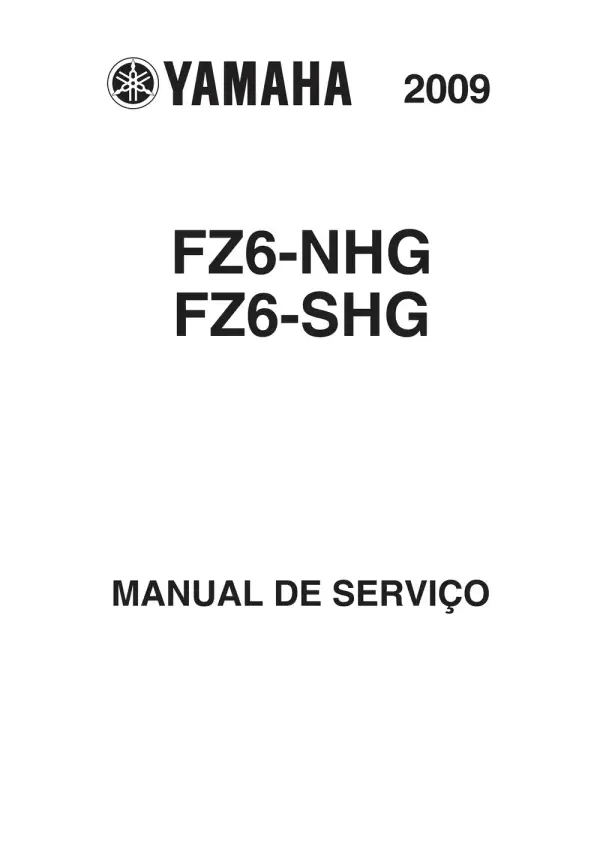 Manual De Serviços – Yamaha – FZ6 – NHG – SHG – 2009