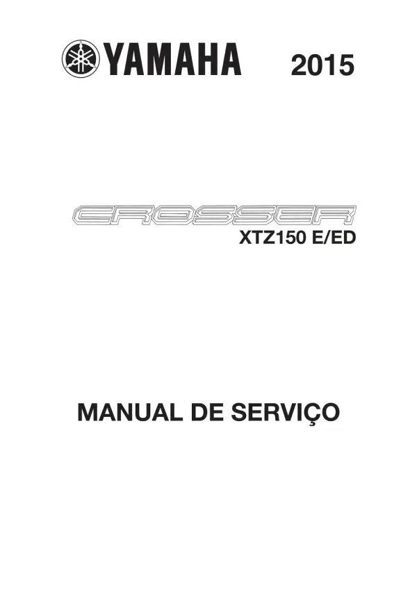 Manual De Serviços – Yamaha – XTZ 150 E – ED Crosser – 2015 – 2017