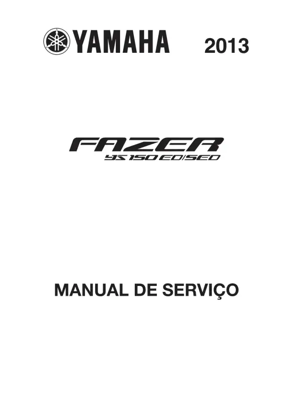 Manual De Serviços – Yamaha – YS 150 FAZER – ED – SED – 2013 – 2015