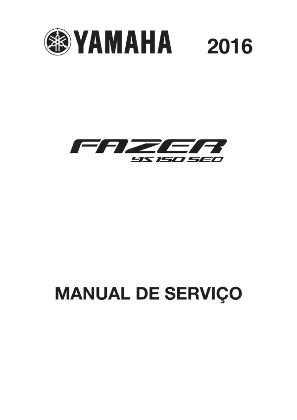 Manual De Serviços – Yamaha – YS 150 FAZER – SED Blueflex – 2016