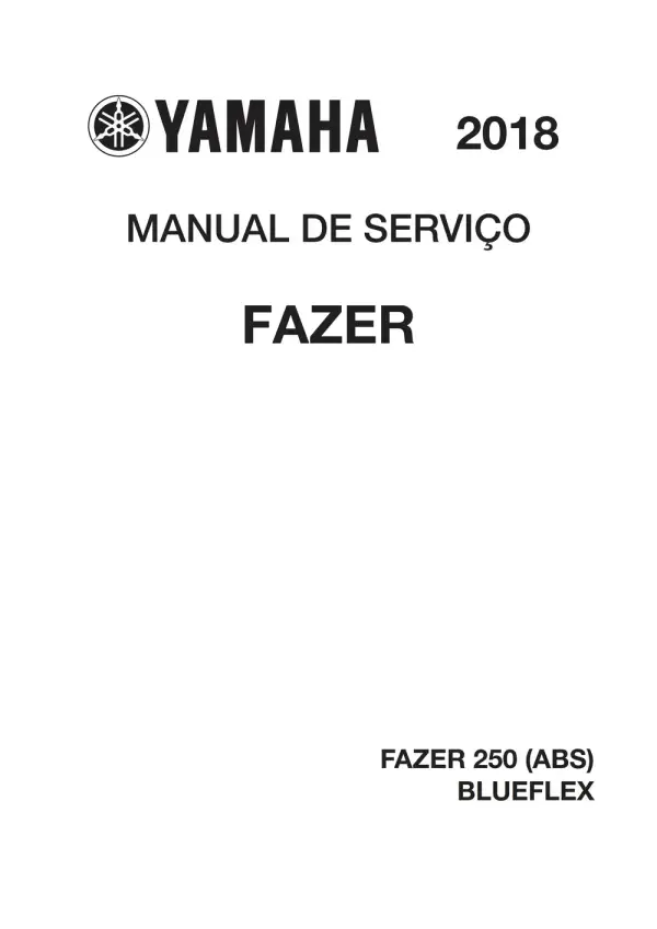 Manual De Serviços – Yamaha – YS 250 FAZER Abs Blueflex – 2018 – 2021
